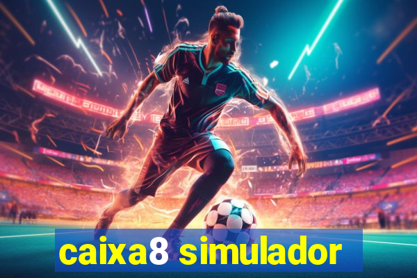 caixa8 simulador